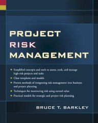 Title: Project Risk Management / Edition 1, Author: Bruce T. Barkley