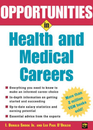 Opportunities In Health And Medical Careers / Edition 1
