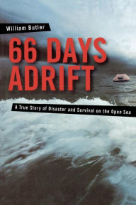 Title: 66 Days Adrift, Author: William Butler
