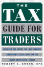 The Tax Guide for Traders / Edition 1