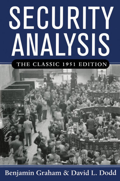Security Analysis: The Classic 1951 Edition / Edition 3