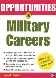 Title: Opportunities in Military Careers / Edition 1, Author: Adrian Paradis