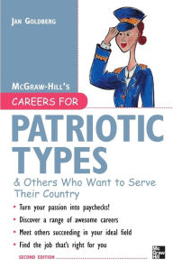 Title: Careers for Patriotic Types & Others Who Want to Serve Their Country / Edition 2, Author: Jan Goldberg