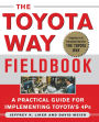 Toyota Way Fieldbook: A Practical Guide for Implementing Toyota's 4Ps