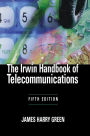 The Irwin Handbook of Telecommunications, 5E
