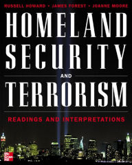 Homeland Security and Terrorism: Readings and Interpretations / Edition 1
