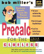 Bob Miller's Calc for the Clueless - Precalc