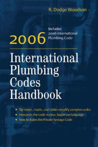 Title: 2006 International Plumbing Codes Handbook, Author: R. Dodge Woodson