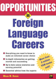 Title: Opportunities in Foreign Language Careers, Author: Wilga Rivers
