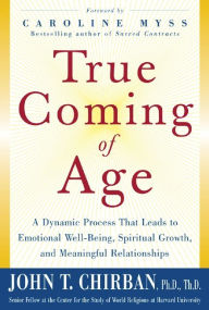 Title: True Coming of Age, Author: John Chirban