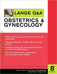 Title: Lange Q&A Obstetrics & Gynecology, Eighth Edition / Edition 8, Author: Louis A. Vontver