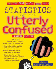 Title: Statistics for the Utterly Confused / Edition 2, Author: Lloyd R. Jaisingh