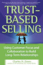 Trust-Based Selling / Edition 1