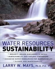 Water Resources Sustainability / Edition 1