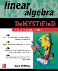 Title: Linear Algebra Demystified / Edition 1, Author: David McMahon