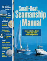 Title: Small-Boat Seamanship Manual, Author: Richard N. Aarons