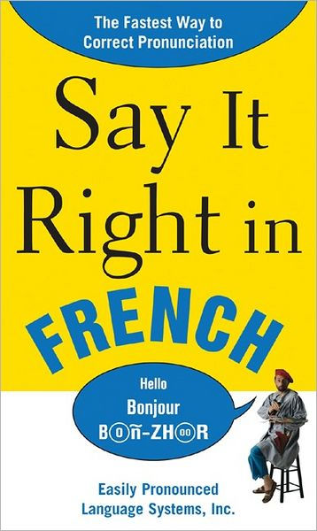 say-it-right-in-french-the-easy-way-to-pronounce-correctly-by-epls