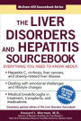 The Liver Disorders and Hepatitis Sourcebook / Edition 2