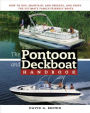 The Pontoon and Deckboat Handbook / Edition 1