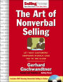 The Art of Nonverbal Selling: Let Your Customer's Unspoken Signals Lead You to the Close