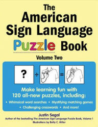 Title: The American Sign Language Puzzle Book / Edition 1, Author: Justin Segal