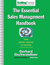 Title: The Essential Sales Management Handbook / Edition 1, Author: Gerhard Gschwandtner
