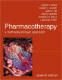 Pharmacotherapy: A Pathophysiologic Approach / Edition 7