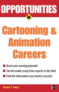 Title: Opportunities In Cartooning & Animation Careers, Author: Terence J. Sacks