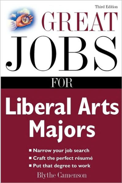 Great Jobs For Liberal Arts Majors / Edition 3