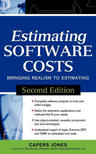 Estimating Software Costs: Bringing Realism to Estimating / Edition 2