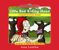 Easy Spanish Storybook: Little Red Riding Hood: Little Red Riding Hood (Book + Audio CD)