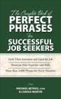 The Complete Book of Perfect Phrases for Successful Job Seekers