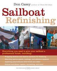 Title: Sailboat Refinishing, Author: Don Casey
