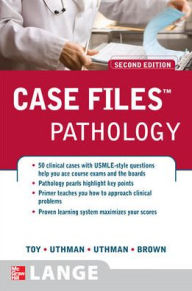 Title: Case Files Pathology, Second Edition / Edition 2, Author: Eugene C. Toy