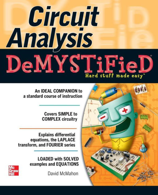 Circuit Analysis Demystified by David McMahon, Paperback Barnes & Noble®