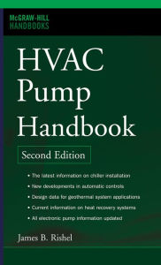 Title: HVAC Pump Handbook, Second Edition, Author: James B. Rishel