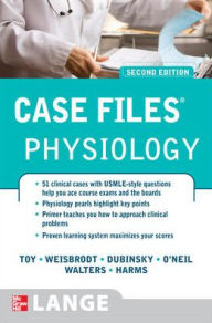 Title: Case Files: Physiology / Edition 2, Author: Konrad P. Harms