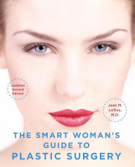 The Smart Woman's Guide to Plastic Surgery