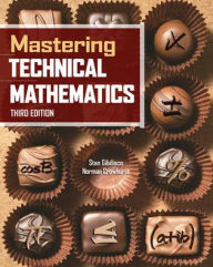 Title: Mastering Technical Mathematics, 3/e / Edition 3, Author: Norman H. Crowhurst