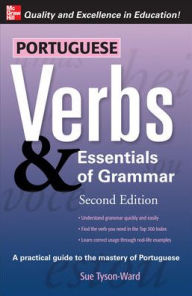 Title: Portuguese Verbs & Essentials Of Grammar 2e., Author: Sue Tyson-Ward