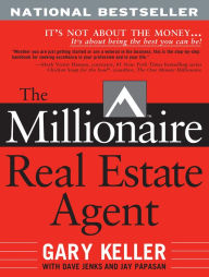 Title: The Millionaire Real Estate Agent, Author: Gary Keller