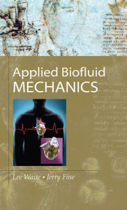 Title: Applied Biofluid Mechanics, Author: Lee Waite