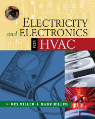 Title: Electricity and Electronics for HVAC, Author: Rex Miller