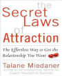 The Secret Laws of Attraction