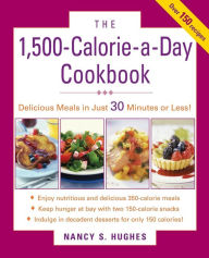 Title: 1500-Calorie-A-Day Cookbook, Author: Nancy S. Hughes