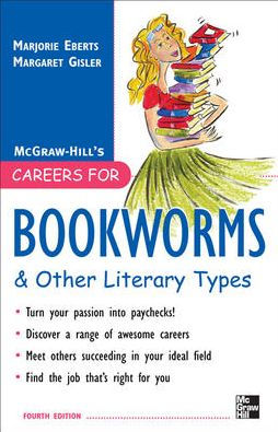 Careers For Bookworms & Other Literary Types, Fourth Edition / Edition 4