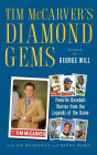 Tim McCarver's Diamond Gems: Favorite Baseball Stories from the Legends of the Game
