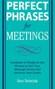Perfect Phrases for Meetings