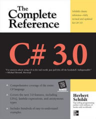 Title: C# 3.0 THE COMPLETE REFERENCE 3/E, Author: Herbert Schildt