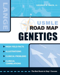 Title: USMLE Road Map: Genetics, Author: George H. Sack Jr.